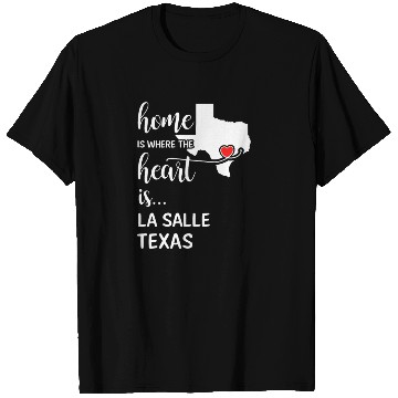 Discover La Salle County Texas Is Where My Heart Is Gift T Shirts