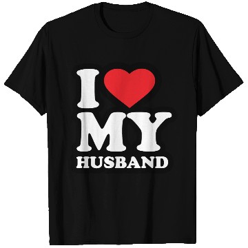 Discover I love my husband T Shirts