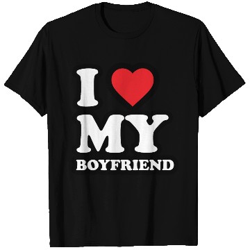 Discover I love my Boyfriend T Shirts