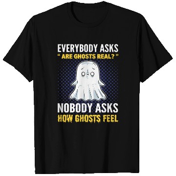 Discover Everybody Asks Are Ghosts Real? Ghost Hunting T Shirts