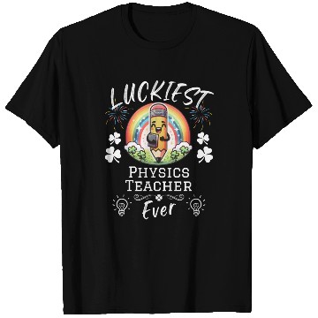 Discover Luckiest Physics Teacher School Science T Shirts