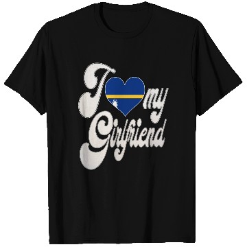 Discover NauruI Love My Nauruan Girlfriend T Shirts