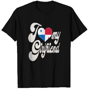 Discover PanamaI Love My Panamanian Girlfriend T Shirts