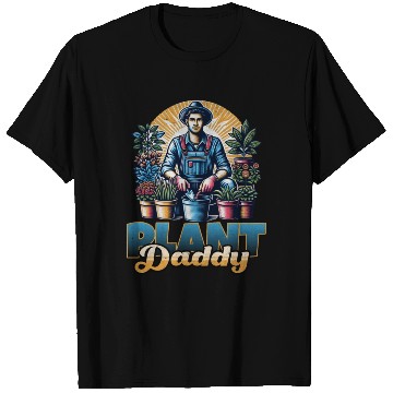 Discover Plant Daddy T Shirts