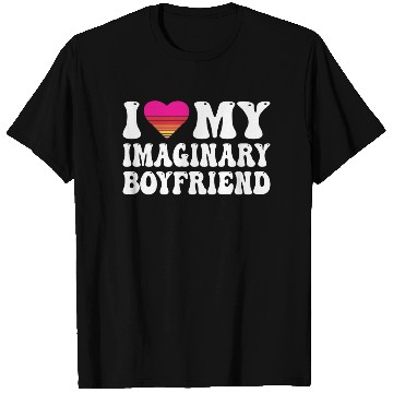 Discover I Heart My Imaginary Bf Boyfriend I Love My Bf T Shirts