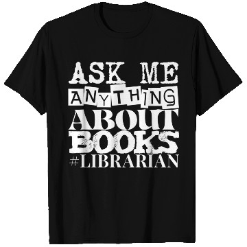 Discover Book Lover Librarian T Shirts