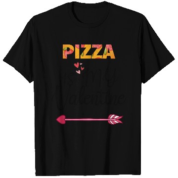 Discover PIZZA is my valentine - Arrow Pointing Right T Shirts