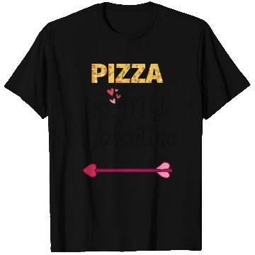 Discover PIZZA is my valentine - Arrow Pointing Right T Shirts