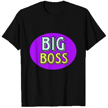 Discover BIG BOSS T Shirts AND T Shirts