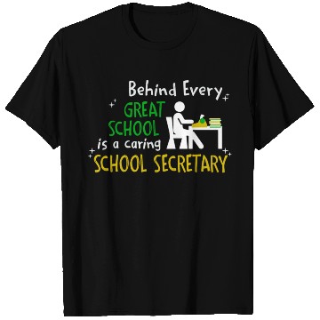 Discover Great School and Caring School Secretary T Shirts