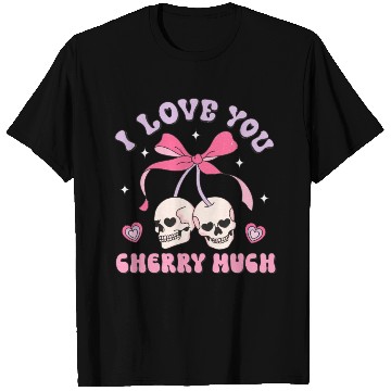 Discover I Love You Cherry Much T Shirts