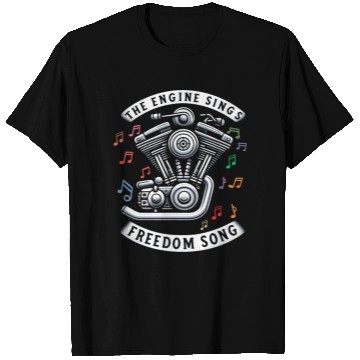 Discover The Engine Sings Freedom Song Motorcycle T Shirts