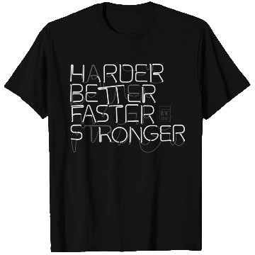 Discover Harder Better Faster Stronger Punk T Shirts