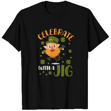 Discover Celebrate With A Jig T Shirts