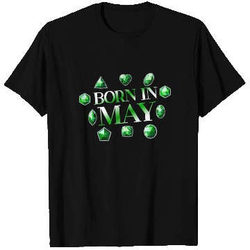 Discover Born In May Green Emerald Birthstone Gemstone T Shirts