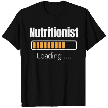 Discover Nutritionist Loading Future Registered Medical T Shirts