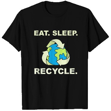 Discover Eat Sleep Recycle Save Planet Earth Climate Change T Shirts