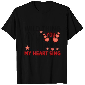 Discover Wild thing you make my heart sing T Shirts