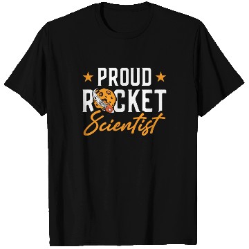Discover Proud Rocket Scientist Planet Space Ride Gift T Shirts