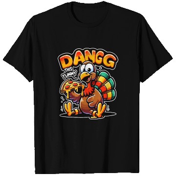 Discover Dangg This Yummy, Cartoon Turkey Pizza T Shirts