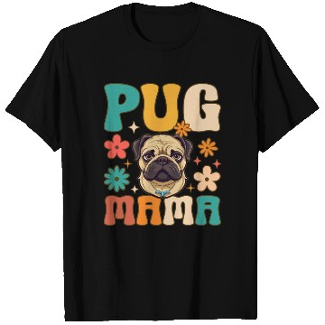 Discover Groovy Pug Mom Female Dog Lover T Shirts