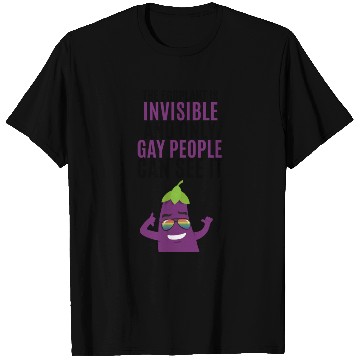 Discover Invisible eggplant T Shirts for your gay friend
