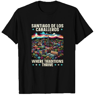 Discover santSantiago De Los Caballeros Dominican Republic T Shirts