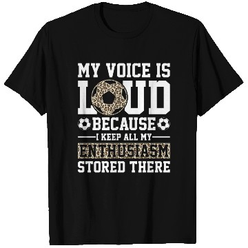 Discover My voice is loud leopard soccer mom T Shirts