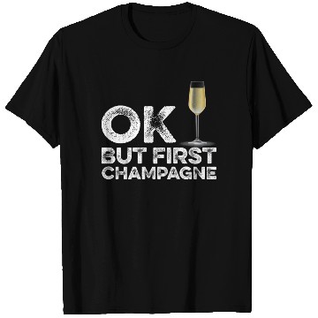 Discover OK But First Alcohol T Shirts - Funny Drinking Cool