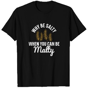 Discover Salty or Malty Craft Beer Humor T Shirts