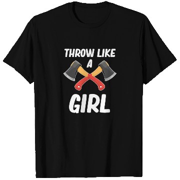 Discover Throw Like A Girl Axe Throwing Chainsaw Bushcraft T Shirts