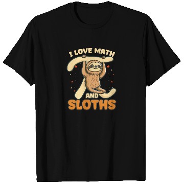 Discover Pi Day I Love Math And Sloths T Shirts