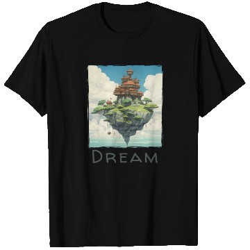 Discover Dream T Shirts