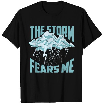 Discover Storm Fears Me Content Creator Gift T Shirts