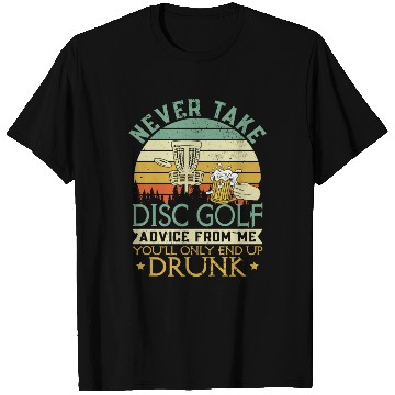 Discover Disc Golf Advice Beer Disc Golfing T Shirts