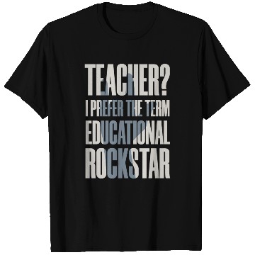 Discover Funny Music Teacher - Educational Rockstar T Shirts