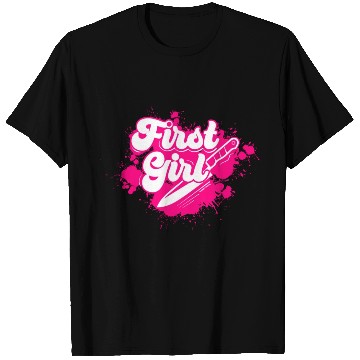 Discover First Girl T Shirts