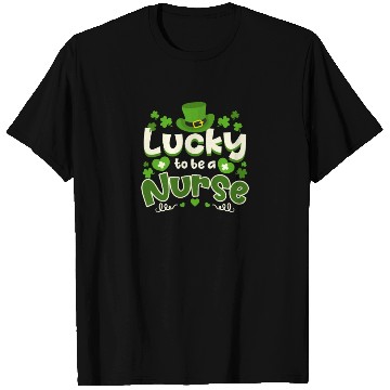 Discover St Patricks Day Nurse Lucky To Be A Nurse T Shirts