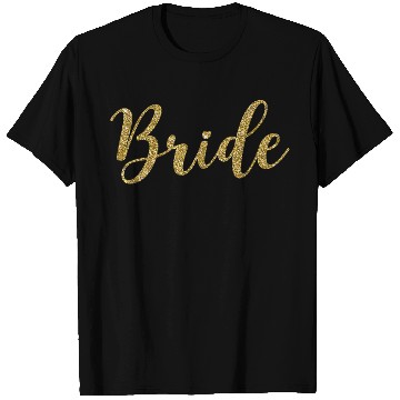 Discover Bride Bachelorette Party Bridal Wedding T Shirts