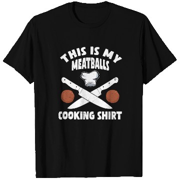Discover Swedish Meatballs Cooking T Shirts