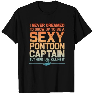 Discover Sexy Pontoon Captain T Shirts