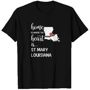 Discover St Mary County Louisiana Is Where My Heart Is Gift T Shirts