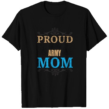 Discover Proud of my Army Mom T Shirts