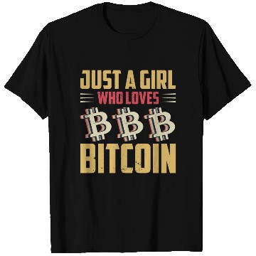 Discover Just a Girl Who Loves Bitcoin T Shirts