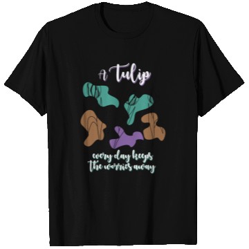 Discover Tulips Tulip Flowers T Shirts