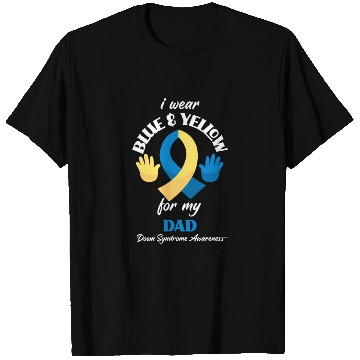 Discover I Wear Blue Yellow Dad Down Syndrome Awareness T Shirts