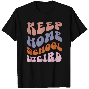 Discover Keep Homeschool Weird T Shirts