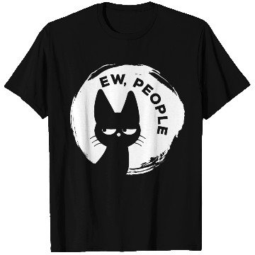 Discover Funny Cat - Ew People T Shirts