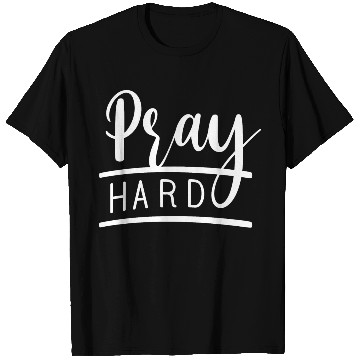 Discover Soulful Serenity: Pray Hard Typography T Shirts
