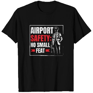 Discover Airport Safety Officer Aviation Airport Jobs T Shirts